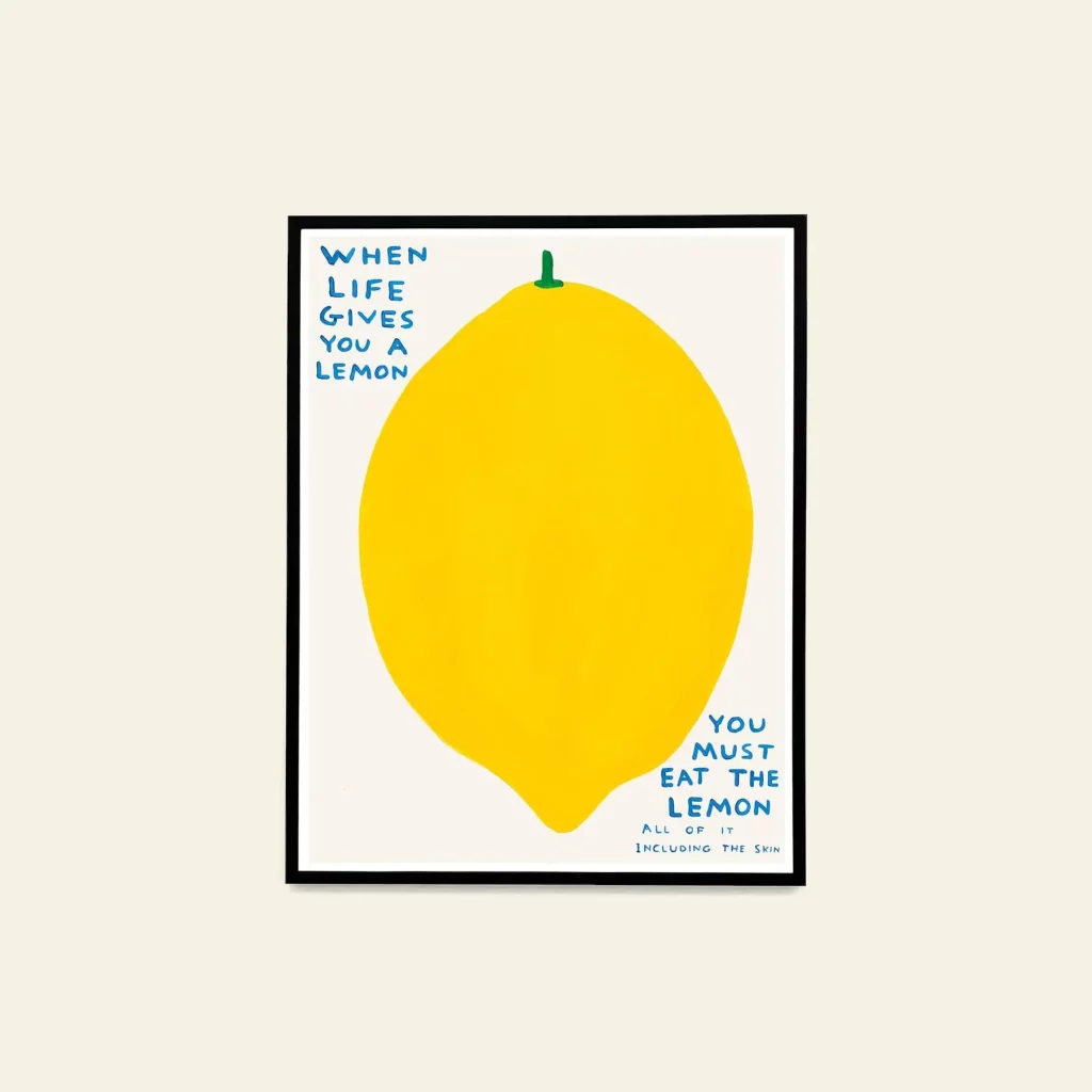 Shrig Shop David Shrigley When Life Gives You A Lemon 60x80 Poster 2